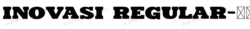 Inovasi Regular字体转换